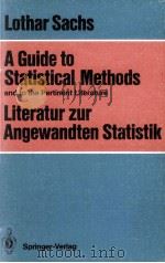 A GUIDE TO STATISTICAL METHODS AND TO THE PERTINENT LITERATURE LITERATUR ZUR ANGEWANDTEN STATISTIK（1986 PDF版）