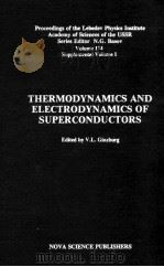THERMODYNAMICS AND ELECTRODYNAMICS OF SUPERCONDUCTORS   1988  PDF电子版封面     