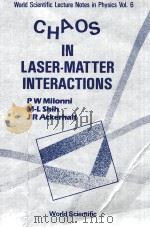 CHAOS IN LASER-MATTER INTERACTIONS（1987 PDF版）