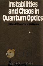 INSTABILITIES AND CHAOS IN QUANTUM OPTICS   1987  PDF电子版封面     