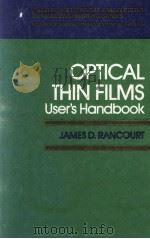 OPTICAL THIN FILMS USERS' HANDBOOK   1987  PDF电子版封面     
