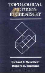 TOPOLOGICAL METHODS IN CHEMISTRY   1989  PDF电子版封面     