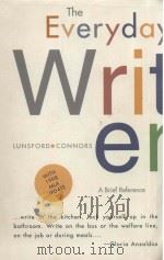 THE EVERYDAY WRITER A BRIEF REFERENCE   1997  PDF电子版封面  0312095694   