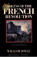 ORIGINS OF TEH FRENCH REVOLUTION SECOND DEITON   1980  PDF电子版封面     