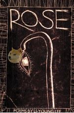 ROSE POEMS BY  LI-YOUNG LEE（1986 PDF版）
