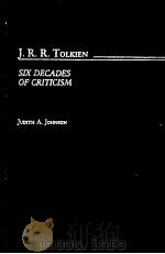 J.R.R.TOLKIEN SIX DECADES OF CRITICISM   1986  PDF电子版封面  0313250057   