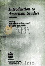 INTRODUCTION TO AMERICAN STUDIES SECOND EDITION   1981  PDF电子版封面  7506215969  MALCOLM BRADBURY，HOWARD TEMPER 