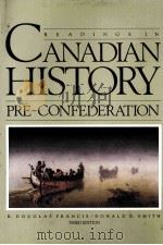 CANADIAN HISTORY PRE CONFEDERATION THIRD EDITION   1990  PDF电子版封面  0039226913   