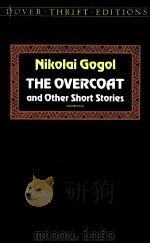THE OVERCOAT AND OTHER SHORT STORIES   1961  PDF电子版封面  0486270572   