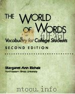 THE WORLD OF WORDS VOCABULARY FOR COLLEGE STUDENTS SECOND EDITION   1989  PDF电子版封面  0395432553   
