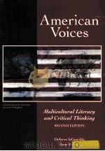 AMERICAN VOICES MULTICULTURAL LITERACY AND CRITIAL TBINKING SECOND EDITION   1996  PDF电子版封面  1559344865   