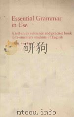 ESSENTIAL GRAMMAR IN USE A SELF STUDY REFERENCE AND PRACTICE BOOK FOR ELEMENTARY STUDENTS OF ENGLISH（1990 PDF版）