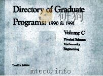 DIRECTORY OF GRADUATE PROGRAMS:1990 & 1991 VOLUME C TWENLFTH EDITION   1989  PDF电子版封面  0446390836   