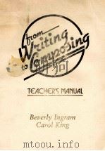 TIOM WRITING TO  COMPOSING TEACH'S MANUAL   1988  PDF电子版封面  0521379393   