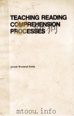 TEACHING READING COMPREHENSION PROCESSES   1986  PDF电子版封面    JUDITH WESTPHAL IRWIN 