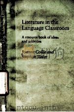 LITERATURE IN TEH LANGUAGE CLASSROOM A RESOURDE BOOK OF IDEAS AND ACTIVIES     PDF电子版封面     