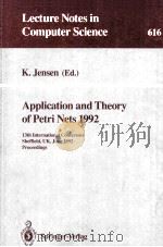 Lecture Notes in Computer Science 616 Application and Theory of Petri Nets 1992（1992 PDF版）