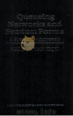 Queueing Networks and Product Forms A Systems Approach（1993 PDF版）