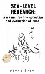 SEA-LEVEL RESEARCH: A MANUAL FOR THE COLLECTION AND EVALUATION OF DATA   1986  PDF电子版封面     