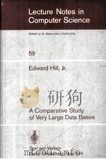 Lecture Notes in Computer Science 59 A Comparative Study of Very Large Data Bases（1978 PDF版）