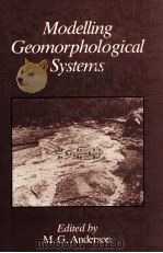MODELLING GEOMORPHOLOGICAL SYSTEMS（1988 PDF版）