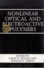 NONLINEAR OPTICAL AND ELECTROACTIVE POLYMERS（1988 PDF版）