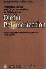 TRANSITION METALS AND ORGANOMETALLICS AS CATALYSTS FOR OLEFIN POLYMERIZATION（1988 PDF版）