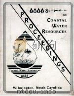PROCEEDINGS OF THE SYMPOSIUM ON COASTAL WATER RESOURCES   1988  PDF电子版封面     