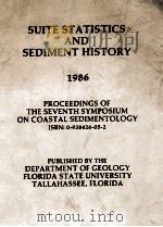 PROCEEDINGS OF THE SEVENTH SYMPOSIUM ON COASTAL SEDIMENTOLOGY 4 APRIL 1986（1986 PDF版）