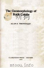 THE GEOMORPHOLOGY OF ROCK COASTS   1987  PDF电子版封面     