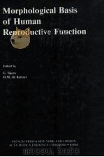 MORPHOLOGICAL BASIS OF HUMAN REPRODUCTIVE FUNCTION（1987 PDF版）
