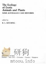 THE ECOLOGY OF EXOTIC ANIMALS AND PLANTS   1986  PDF电子版封面     