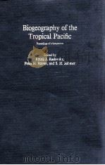 BIOGEOGRAPHY OF THE TROPICALPACIFIC（1984 PDF版）