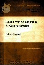 NOUN+VERB COMPOUNDING IN WESERN ROMANCE   1989  PDF电子版封面  0520097297   