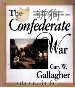 THE CONFEDERATE WAR   1999  PDF电子版封面  067416055X   