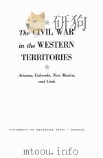 THE CIVIL WAR IN THE WESTERN TERRITORIES   1959  PDF电子版封面    RAY C.COLTON 