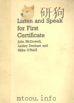 LISTEN AND SPEAK FOR FIRST CERTIFICATE   1990  PDF电子版封面  0340522992   