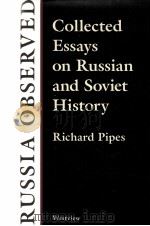 RUSSIA OBSERVED COLLECTED ESSAYS ON RUSSIAN AND SOVIET HISTOY（1989 PDF版）