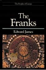 THE FRANKS   1988  PDF电子版封面  0631148728   