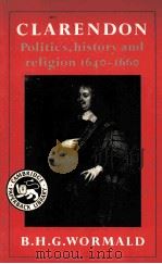 CLARENDON POLITICS HISTORIOGRAPHY AND RELIGION 1640-1660（1951 PDF版）