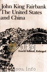 THE UNITED STATES AND CHINA FOURTH EDITION   1948  PDF电子版封面    JOHN KING FAIRBANK 