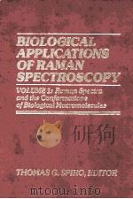 BIOLOGICAL APPLICATIONS OF  RAMAN SPECTROSCOPY（1987 PDF版）