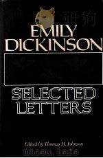 EMILY DICKINSON SELECTED LETTERS   1958  PDF电子版封面    THOMAS H.JOHNSON 