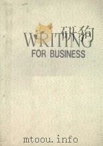 WRITING FOR BUSINESS   1987  PDF电子版封面  0175556865   
