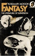 FANTASY:THE LITERATURE OF SUBVERSION   1981  PDF电子版封面  0416711707   