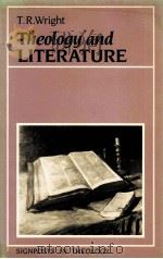 THEOLOGY AND LITERATURE   1988  PDF电子版封面  0631148485   