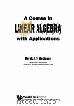 A COURSE IN LINEAR ALGEBRA WITH APPLICATIONS   1991  PDF电子版封面     