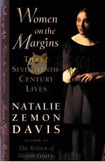 WOMEN ON THE MARGINS   1995  PDF电子版封面    NATALIE ZEMON DAVIS 