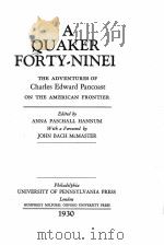 A QUAKER FORTY-NINER   1930  PDF电子版封面     