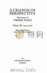 A CHANGE OF PERSPECTIVE THE LETTERS OF VIRGINIA WOOLF（1977 PDF版）